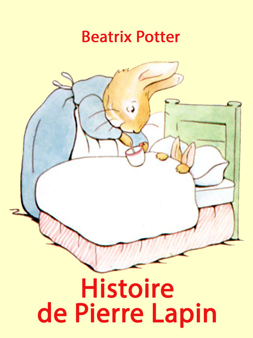 Title details for Histoire de Pierre Lapin by Beatrix Potter - Available